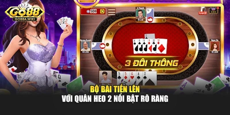 Bộ bài tiến lên với quân heo 2 nổi bật rõ ràng Bộ bài tiến lên với quân heo 2 nổi bật rõ ràng